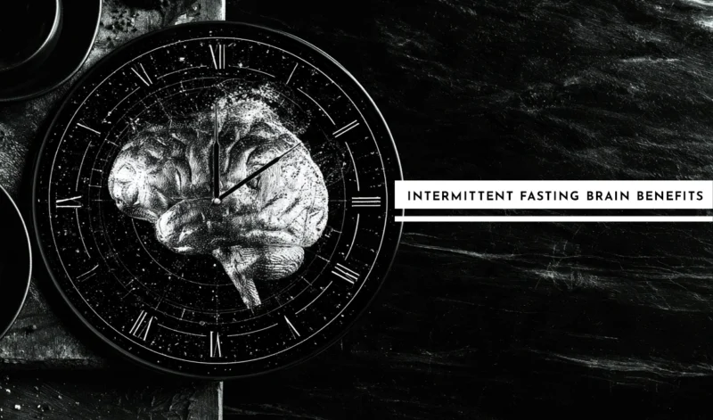 Unlocking Mental Clarity: The Brain Benefits of Intermittent Fasting